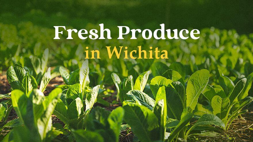 Fresh Produce in Wichita